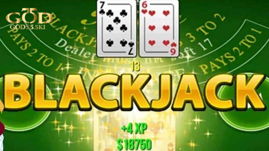 Giới thiệu sơ lược về game bài blackjack tại god55